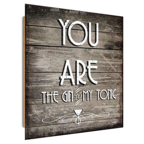 Deco Panel, You are the gin 40x40 na Arena.pl