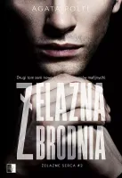 Żelazne serca. Tom 2. Żelazna zbrodnia