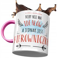 Kubek Różowy Dla Kierowniczki Niby Nie Ma Ideałów Z Nadrukiem Ze Zdjęciem
