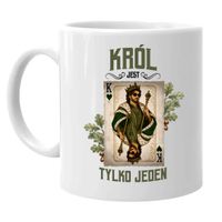 Król jest tylko jeden - kubek na prezent KING dzień taty KARTA okazja