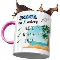 Kubek Różowy Śmieszny Praca Ma 3 Zalety Prezent Z Nadrukiem Ze Zdjęciem