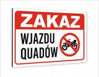 Tablica znak informacyjny dibond nadruk UV 30x20 ZAKAZ WJAZDU QUADÓW