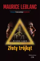 Arsene Lupin. Złoty trójkąt