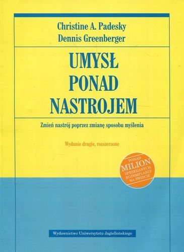 Umysł ponad nastrojem. Padesky, Greenberger. WUJ na Arena.pl