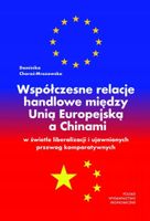 Współczesne relacje handlowe między Unią... Choroś-Mrozowska Dominika