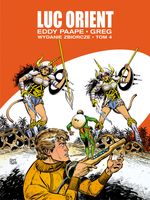 Luc Orient Wydanie zbiorcze Tom 4 Eddy Paape, Greg