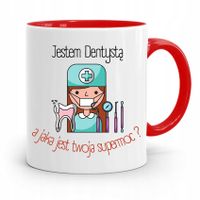 Kubek Czerwony Prezent Dentysty Moja Supermoc Z Nadrukiem Ze Zdjęciem