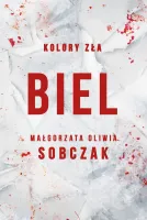 Biel. Kolory zła. Tom 3 wyd. 2025