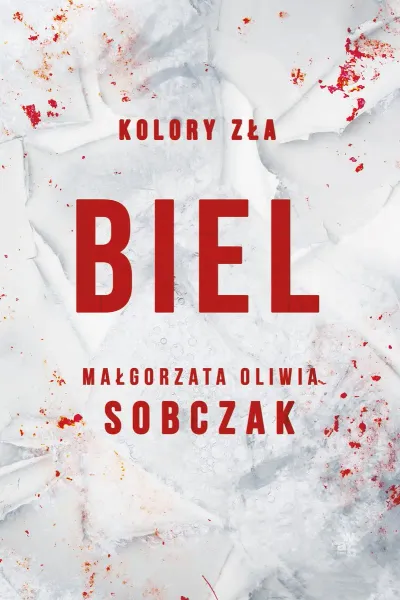 Biel. Kolory zła. Tom 3 wyd. 2025 zdjęcie 1
