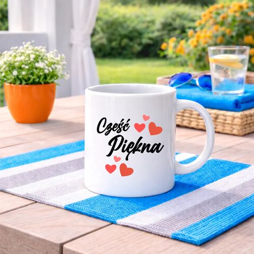 Cześć piękna - kubek na prezent na Arena.pl
