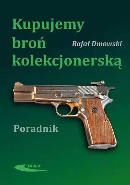 Kupujemy broń kolekcjonerską zdjęcie 1