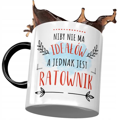 Kubek Czarny Dla Ratownika Niby Nie Ma Ideałów Z Nadrukiem Ze Zdjęciem na Arena.pl