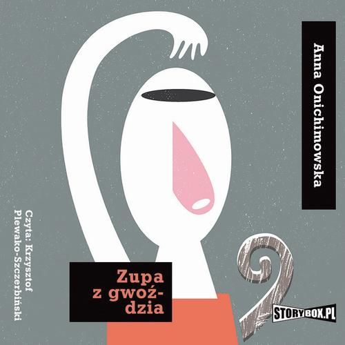 (mp3) Zupa z gwoździa zdjęcie 1