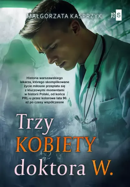 Trzy kobiety doktora W. zdjęcie 1
