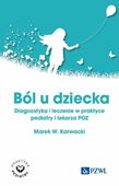 Ból u dziecka Karwacki Marek W.