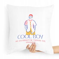 Poduszka Prezent Dla Chłopaka Cool Boy Z Nadrukiem Ze Zdjęciem