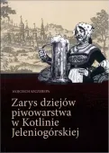 Zarys dziejów piwowarstwa w Kotlinie Jeleniogórskiej