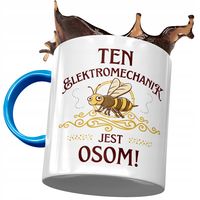 Kubek Błękitny Dla Elektromechanika Jest Osom Z Nadrukiem Ze Zdjęciem