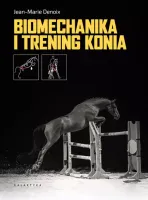 Książka - Biomechanika i trening konia - Jean-Marie Denoix - anatomia konia