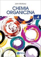 Chemia organiczna Tom 4. McMurry John