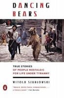 Szablowski Dancing Bears True Stories of People
