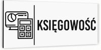 Tabliczka na drzwi KSIĘGOWOŚĆ Aluminium BIAŁA Dibond NADRUK UV Piktogram