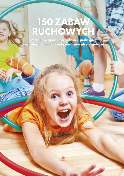 150 zabaw ruchowych zdjęcie 1