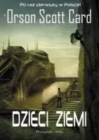 Książka Dzieci Ziemi Orson Scott Card - przygodowa powieść science fiction
