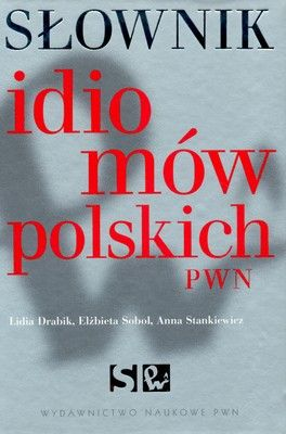 Słownik idiomów polskich PWN na Arena.pl