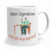 Kubek Prezent Zegarmistrza Jestem Zegarmistrzem Z Nadrukiem Ze Zdjęciem