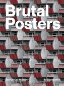 Brutal Posters: 20 Brutalist Pull-Out Prints Zupagrafika