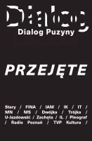 Dialog Puzyny. Przejęte