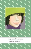 Język Trolli. Jeżycjada. Tom 15