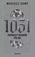 1031. Pierwszy rozbiór Polski