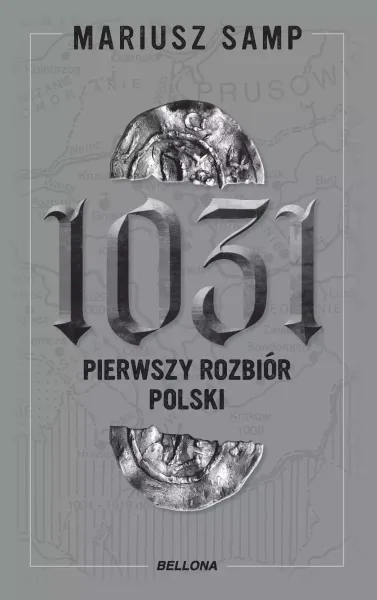 1031. Pierwszy rozbiór Polski zdjęcie 1
