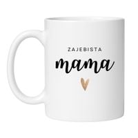 KUBEK "ZAJEBISTA MAMA"
