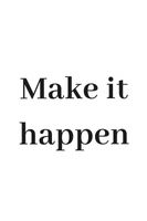 Plakat 20x30cm  Z Napisami Nowoczesny Cytat Make It Happen
