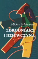 Zbrodniarz I Dziewczyna