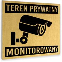 Tabliczka TEREN PRYWATNY MONITOROWANY nierdzewna PIKTOGRAM ALUMINIUM ZŁOTA