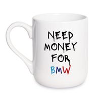 KUBEK "NEED MONEY FOR BMW" Wzór - Elegant Coffee 330 ml
