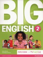 Big English 2 Pupil's Book with MyEnglishLab Mario Herrera, Sol Cruz Chris…
