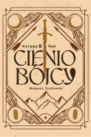 Cieniobójcy. 3. Cieniobójcy. Księga III. Świt