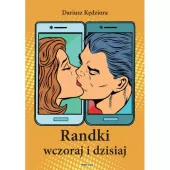 Randki wczoraj i dzisiaj