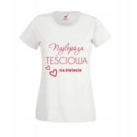 KOSZULKA TOP T-shirt najlepsza TEŚCIOWA na ŚWIECIE