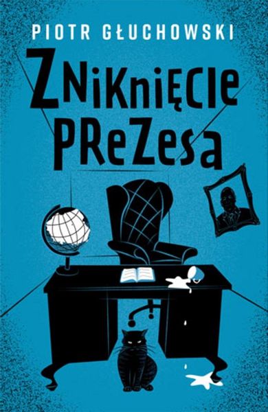 Zniknięcie prezesa Piotr Głuchowski zdjęcie 1