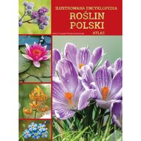 Ilustrowana Encyklopedia Roślin Polski. Atlas. Album Oprawa Twarda 288 str