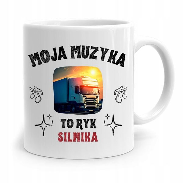 Dla Tirowca Kierowcy Kubek Muzyka To Ryj Silnika Z Nadrukiem Ze Zdjęciem zdjęcie 1