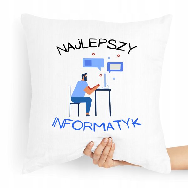Poduszka Prezent Dla Super Informatyka Programisty Z Nadrukiem Ze Zdjęciem zdjęcie 1