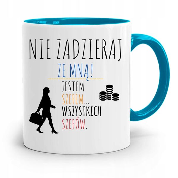 Kubek Błękitny Dla Szefa Nie Zadzieraj Ze Mną Z Nadrukiem Ze Zdjęciem zdjęcie 1
