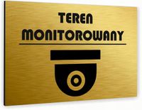 Tabliczka znak informacyjny 30x20 Złota TEREN MONITOROWANY Nierdzewna